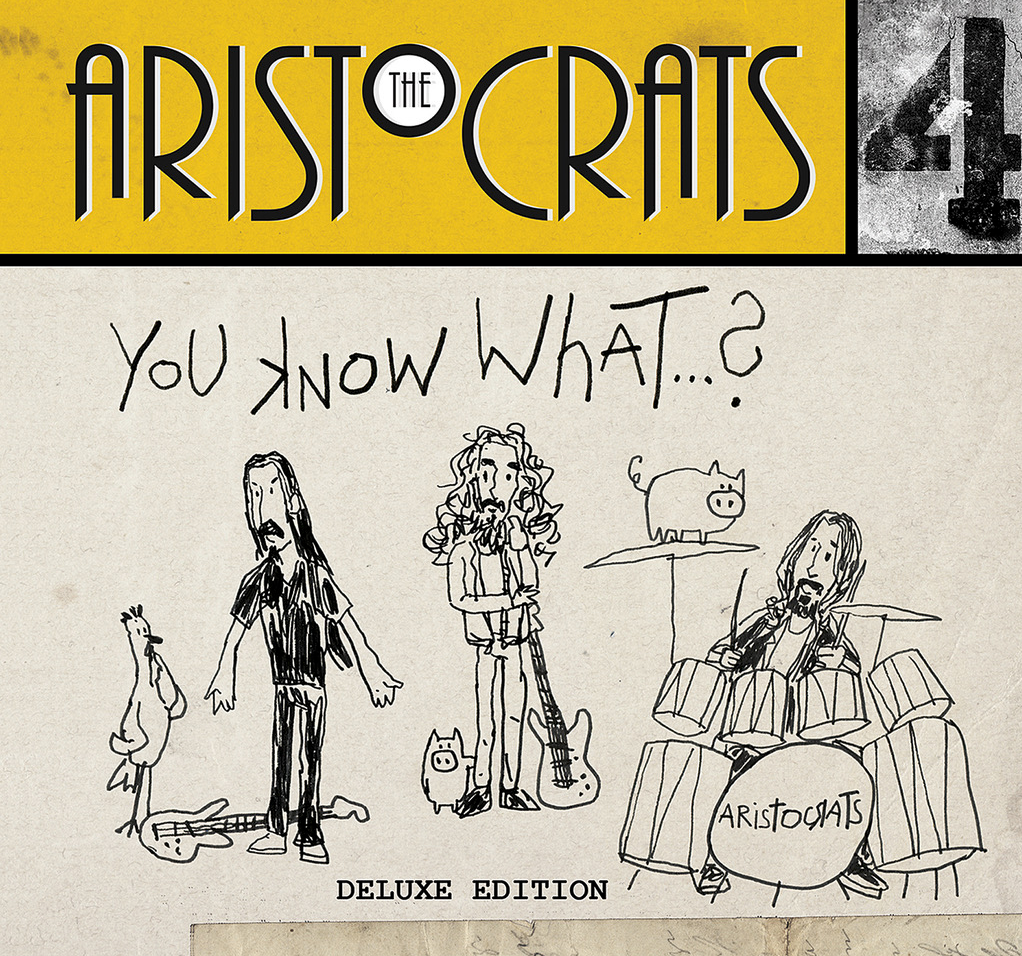 The Aristocrats - You Know What...? (CD+DVD)
